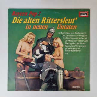 Peter Steiner, Ferdl Und Die Oberbayerischen Lanzenbrecher – Bayern Pop 2: Die Alten Rittersleut' In Neuen Untaten