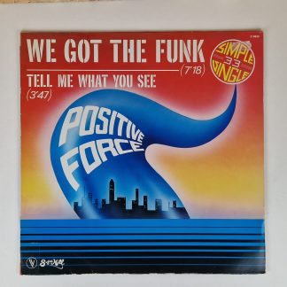 12 Inch - Positive Force – We Got The Funk