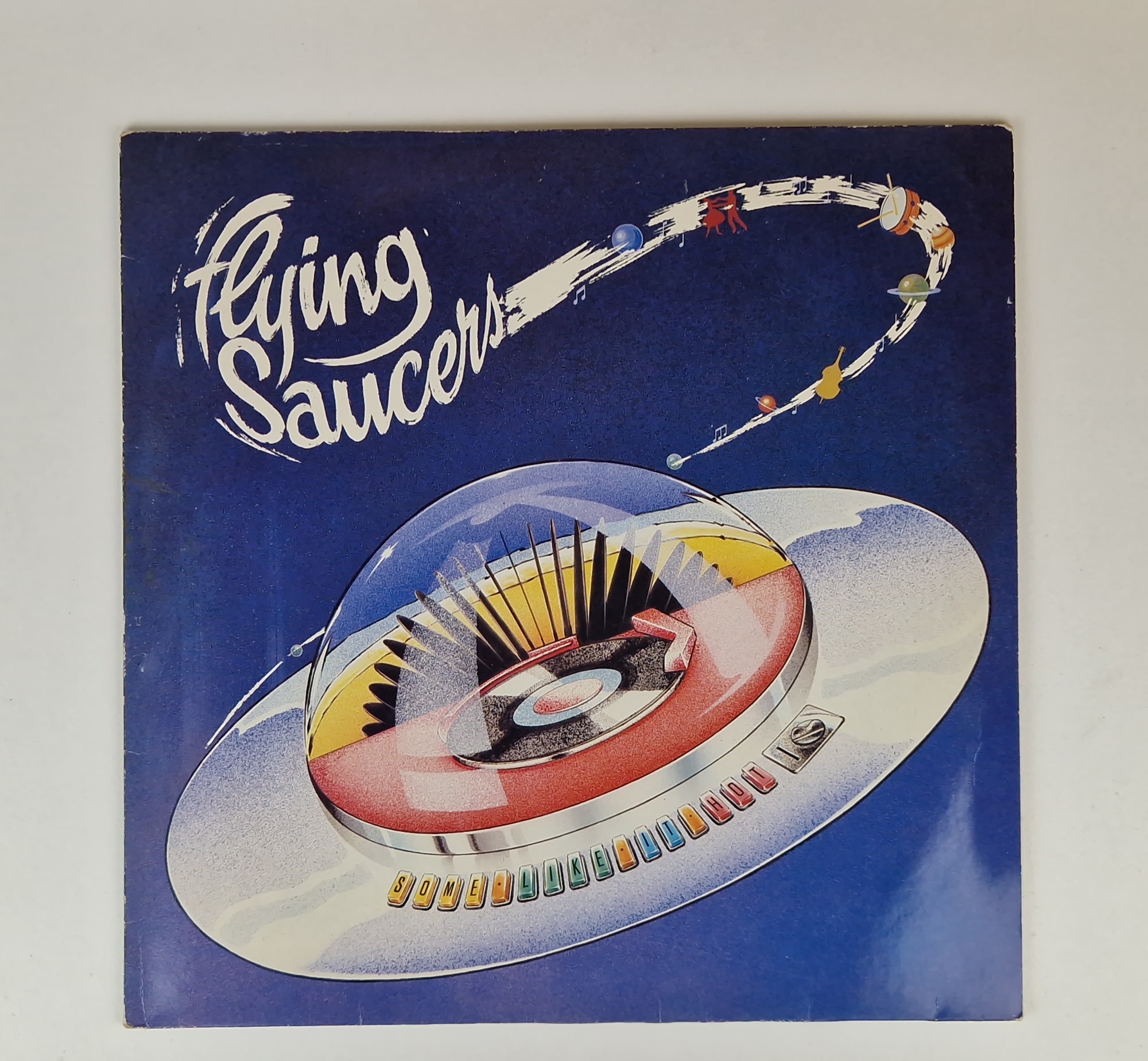 Flying Saucers – Some Like It Hot