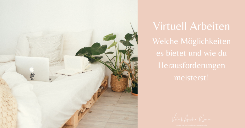 Virtuell arbeiten - Virtuelle Assistenz