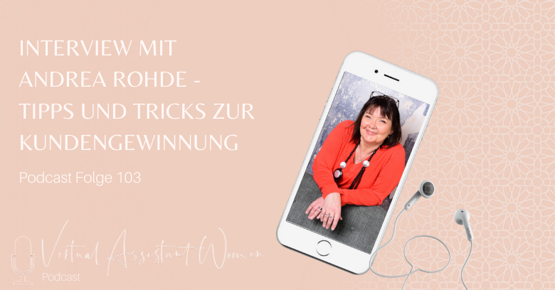 Tipps und Tricks zur Kundengewinnung - Interview mit Andrea Rohde