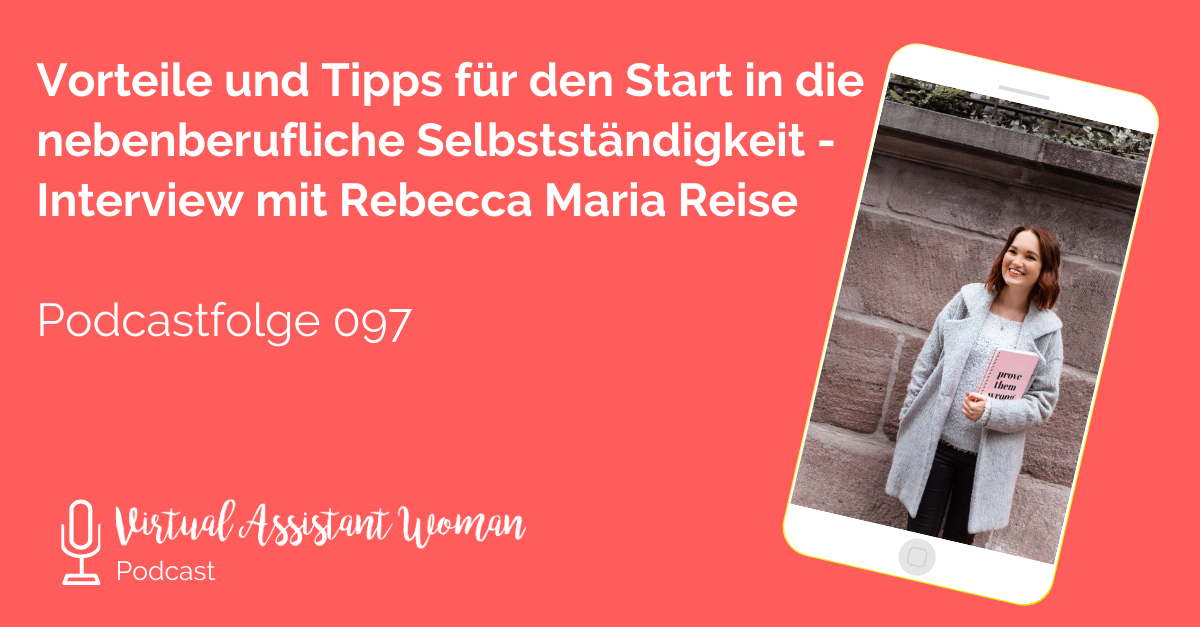 Nebenberufliche Selbstständigkeit - Virtual Assistant Women - Interview mit Rebecca Maria Reise