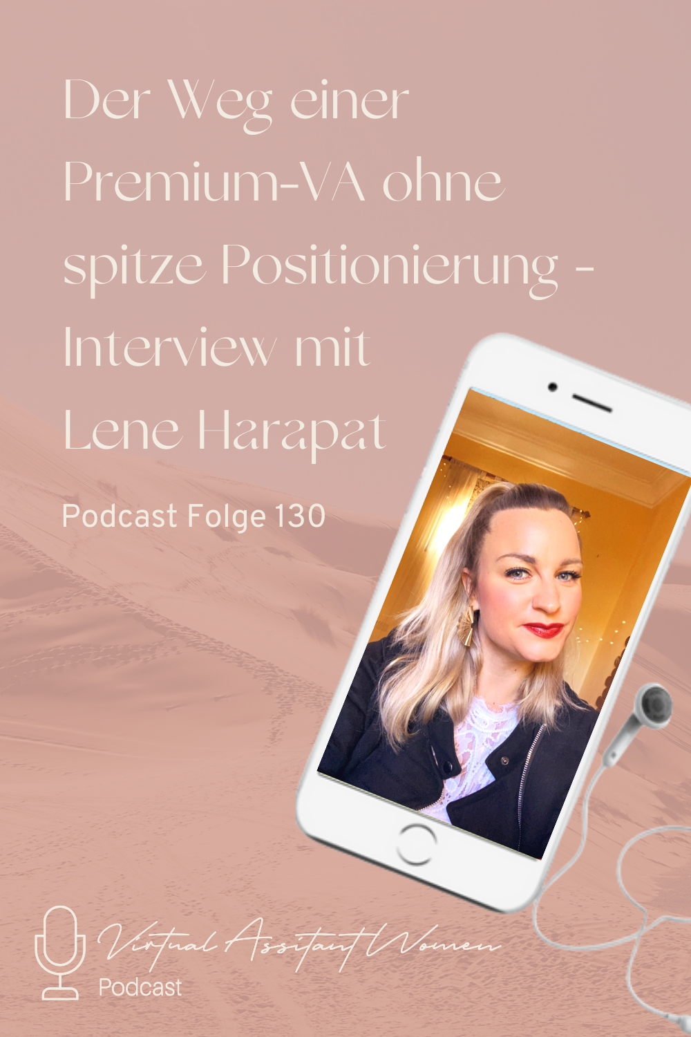 Lene Harapat erzählt von ihrem Weg von der Sozialassistentin mit Kranführerschein zur Virtuellen Assistentin mit Premiumbusiness
