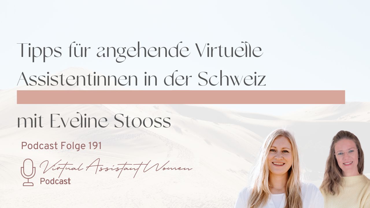 Eveline Stooss: Tipps für angehende Virtuelle Assistentinnen in der Schweiz