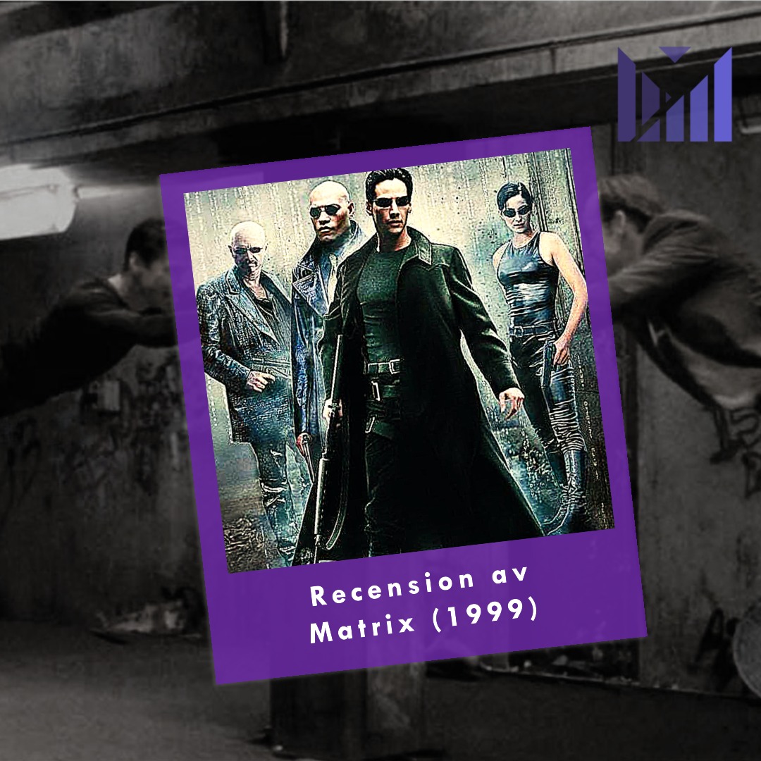 Matrix (1999) - Recension