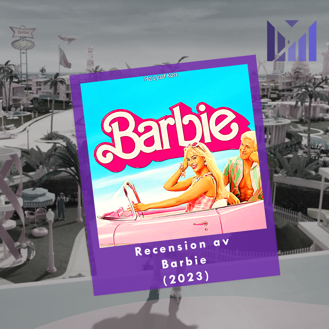 Barbie (2023) - Recension