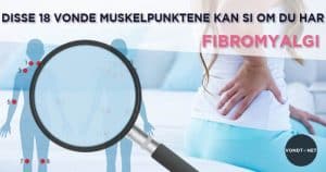 18 vonde muskelpunkter