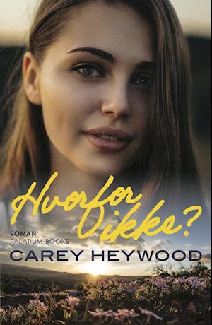 “Hvorfor ikke?” af Carey Heywood