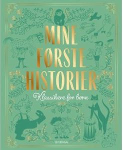 “Mine første historier – Klassikere for børn” af Egon Mathiesen m.fl.