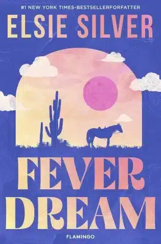 “Fever dream” af Elsie Silver