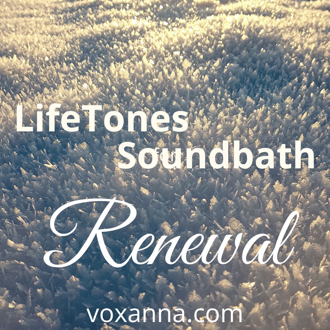 Soundbath with LifeTones for Renewal