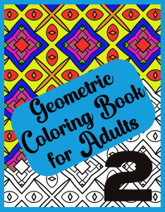 Abstract Geometric Coloring Book for Adults Volume 2