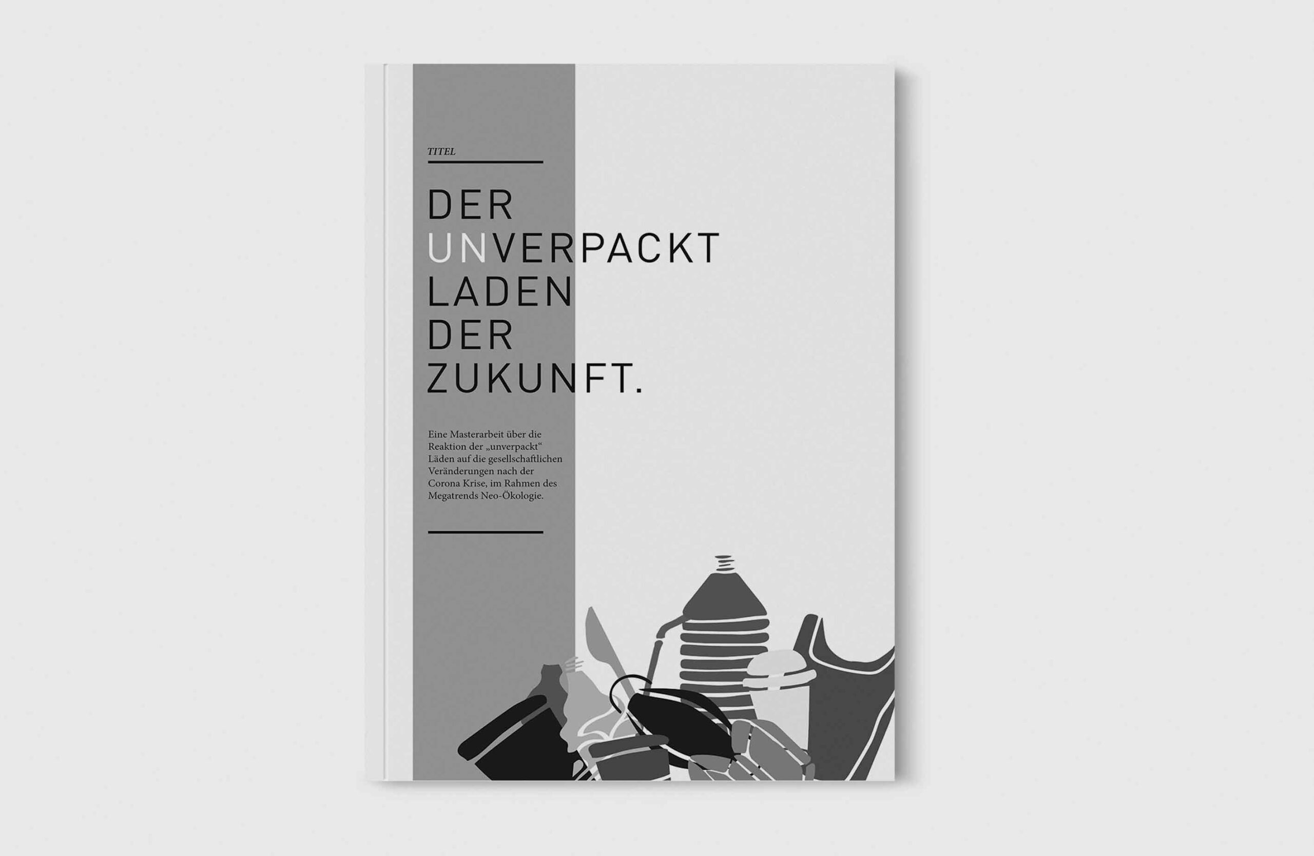 M.A. Der Unverpackt-Laden der Zukunft