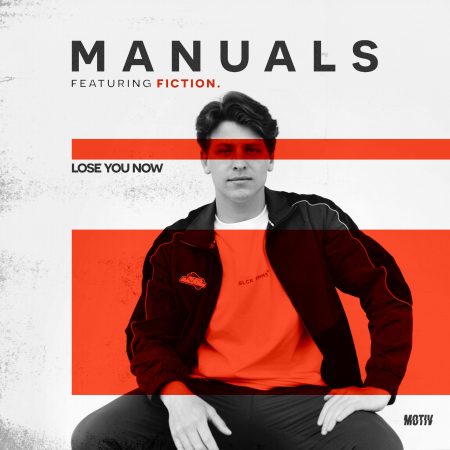 Manuals - Lose You Now