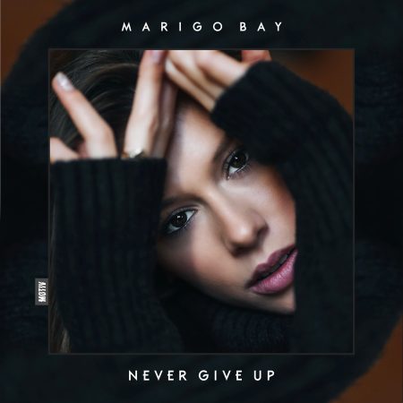 Marigo Bay - Never Give Up