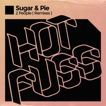 Sugar & Pie - 2 People (Remixes)