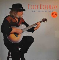 Teddy Edelmann – Det Er Bare Mig.