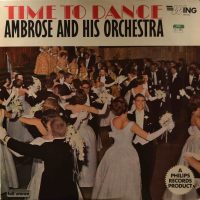 Ambrose And His Orchestra – Time To Dance.