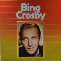 Bing Crosby – Bing Crosby.