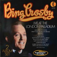 Bing Crosby – Live At The London Palladium.