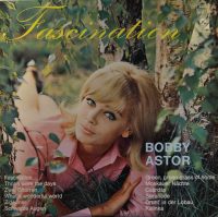 Bobby Astor – Fascination.