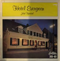 John Fjæstad ‎– Hotel Evergreen.