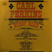 Carl Perkins – Vol.1 “Every Road”.