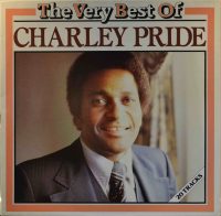 Charley Pride – The Very Best Of Charley Pride.
