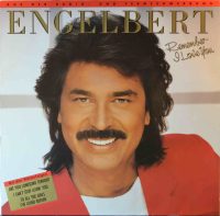 Engelbert Humperdinck – Remember – I Love You.