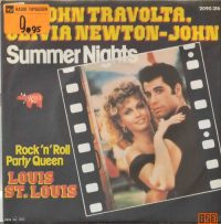 John Travolta & Olivia Newton-John / Louis St. Louis – Summer Nights / Rock ‘n’ Roll Party Queen.