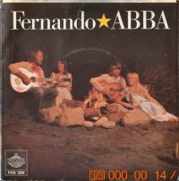 ABBA – Fernando / Hey Hey Helen.