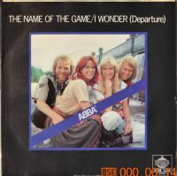 ABBA – The Name Of The Game / I Wonder (Departure).