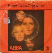 ABBA – Voulez-Vous / Angeleyes. (150)