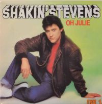 Shakin Stevens – Oh Julie / I´m knockin´.