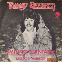 Tommy Seebach – Smiling Turntable (Kendingsmelodien Fra »Drejeskiven« – Instrumental) / Mirror Mirror.