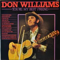 Don Williams – You’re My Best Friend.