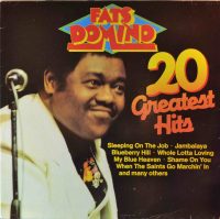 Fats Domino – 20 Greatest Hits.