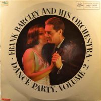 Frank Barcley and his orchestra – dance party vol. 2.