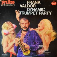 Frank Valdor – Dynamic Trumpet Party.