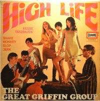The Great Griffin Group – High Life.
