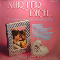Various – Nur Für Dich…Die Schönsten Romantischen Deutschen Schlager.