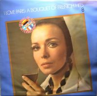 Various – I love Paris: A Bouquet of French Hits.