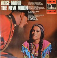 Elizabeth Larner, Barry Kent – Rose Marie And The New Moon.