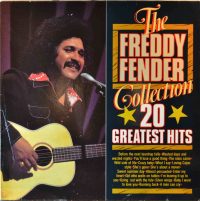 Freddy Fender – 20 Greatest Hits.