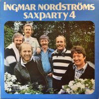 Ingmar Nordströms – Saxparty 4.