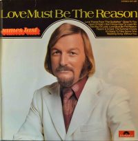 James Last – Love Must Be The Reason.