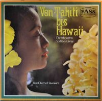 Ken Olomo Hawaiians – Von Tahiti Bis Hawaii (Die Schönsten Südsee-Klänge).