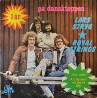 Lars Stryg & Royal Strings – 1 År På Dansktoppen.