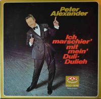Peter Alexander – Ich Marschier’ Mit Mein’ Duli-Dulieh.