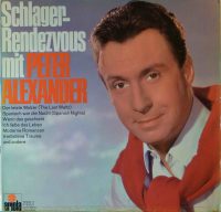 Peter Alexander – Schlager-Rendevouz Mit Peter Alexander.